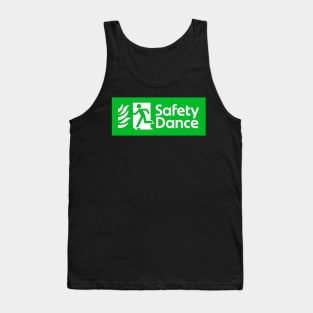 SAFETY DANCE Tank Top